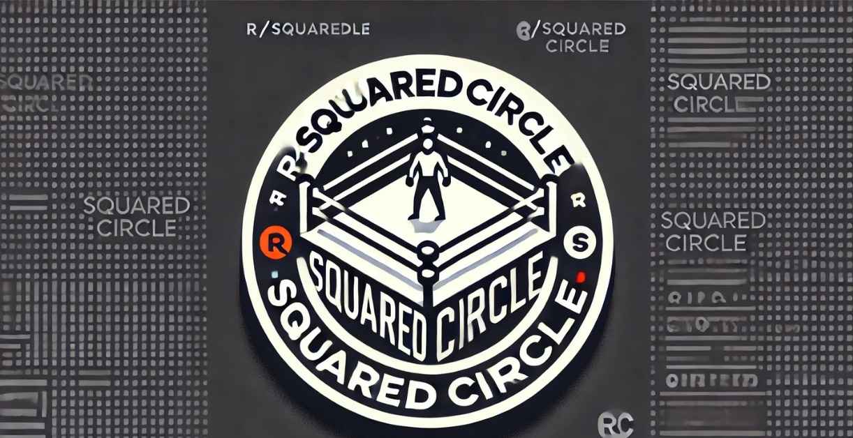 r/SquaredCircle